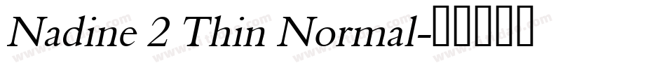 Nadine 2 Thin Normal字体转换